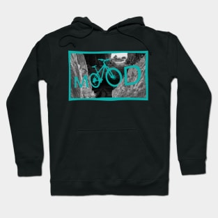 Mountain Biking (MTB) Mood Hoodie